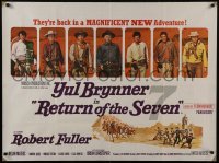 4f975 RETURN OF THE SEVEN British quad 1967 Yul Brynner reprises his role as master gunfighter!