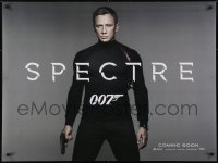 4f985 SPECTRE teaser DS British quad 2015 cool image of Daniel Craig as James Bond 007 with gun!