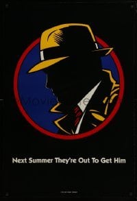 4g246 DICK TRACY teaser DS 1sh 1990 next Summer they are out to get detective Warren Beatty!