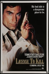 4g544 LICENCE TO KILL teaser 1sh 1989 Dalton as Bond, his bad side is dangerous, 'License'!