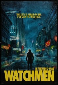 4g959 WATCHMEN int'l teaser DS 1sh 2009 Jackie Earle Haley as Rorschach, the city is afraid of me!