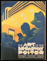 4h500 ART OF THE BROADWAY POSTER softcover book 1980 with over 70 images in color, some full page!