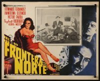 4j561 FRONTERA NORTE Mexican LC 1953 gangsters gambling at poker, art of sexy Evangelina Elizondo!