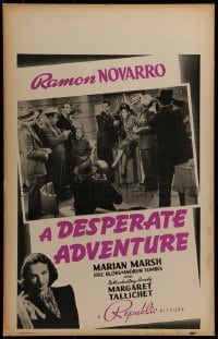 4j261 DESPERATE ADVENTURE WC 1938 Ramon Novarro & pretty Marian Marsh in a love triangle!