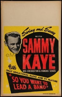 4j335 SAMMY KAYE WC 1950s famous singer & orchestra plus TV feature So You Want to Lead a Band!