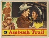 4p037 AMBUSH TRAIL LC 1946 romantic c/u of Bob Steele & Lorraine Miller smiling at each other!