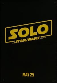 4r924 SOLO teaser DS 1sh 2018 A Star Wars Story, Howard, classic title design over black background!