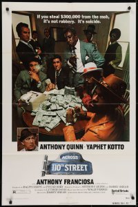 4s220 ACROSS 110th STREET 1sh 1972 Anthony Quinn, Yaphet Kotto has a HUGE pile of money!