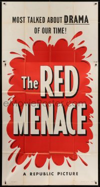 5a622 RED MENACE 3sh 1949 Red Scare, bad Commies, the most talked about drama of our time!
