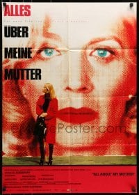 5c191 ALL ABOUT MY MOTHER German 1999 Pedro Almodovar's Todo Sobre Mi Madre, completely different!