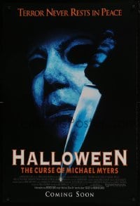 5g698 HALLOWEEN VI advance DS 1sh 1995 Curse of Mike Myers, art of the man in mask w/knife!