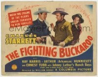 5h037 FIGHTING BUCKAROO TC 1943 Charles Starrett, Kay Harris, Arthur Arkansas Hunnicutt!