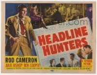 5h047 HEADLINE HUNTERS TC 1955 Rod Cameron, Julie Bishop, cool newspaper design!