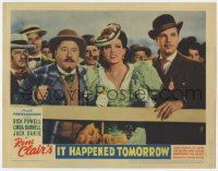 5h509 IT HAPPENED TOMORROW LC 1944 Dick Powell, Linda Darnell, Jack Oakie, directed by Rene Clair