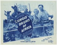 5h058 JUNGLE DRUMS OF AFRICA TC 1952 Clayton Moore with gun & Phyllis Coates, Republic serial!