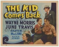 5h061 KID COMES BACK Other Company TC 1938 boxer Wayne Morris, June Travis, Barton MacLane!