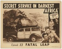5h792 SECRET SERVICE IN DARKEST AFRICA chapter 13 LC 1943 Republic serial, The Fatal Leap!