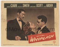 5h966 WHIPLASH LC #8 1949 great close up of Alexis Smith between Dane Clark & Zachary Scott!