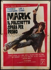 5j266 MARK IL POLIZIOTTO SPARA PER PRIMO Italian 2p 1975 cool art of Franco Gasparri with gun!