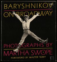 5m194 BARYSHNIKOV ON BROADWAY softcover book 1980 illustrated with photographs by Martha Swope!