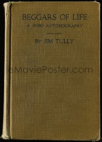 5m101 BEGGARS OF LIFE hardcover book 1928 Jim Tully's novel w/ movie scenes showing Louise Brooks!