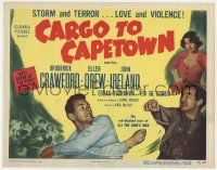5r022 CARGO TO CAPETOWN TC 1950 Broderick Crawford, Ellen Drew & John Ireland in South Africa!