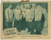 5r379 COWBOY CANTEEN LC R1940s The Mills Brothers performing in their gayest rollicking mood!