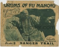 5r440 DRUMS OF FU MANCHU chapter 8 LC 1940 best c/u of Asian villain Henry Brandon, Danger Trail!