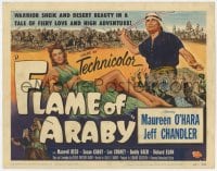 5r049 FLAME OF ARABY TC 1951 Jeff Chandler, Maureen O'Hara, a tale of fiery love & high adventure!