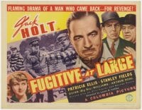 5r052 FUGITIVE AT LARGE TC 1939 Jack Holt was framed by a dame he had never seen!