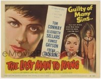 5r086 LAST MAN TO HANG TC 1956 Tom Conway is guilty of many sins, Elizabeth Sellars, Eunice Gayson!