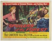 5r132 SPOILERS OF THE FOREST TC 1957 art of Vera Ralston in the last frontier of untamed women!