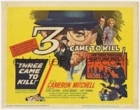 5r141 THREE CAME TO KILL TC 1960 Cameron Mitchell, John Lupton, 3,000 tried to stop them!