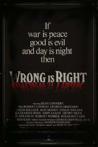 5s985 WRONG IS RIGHT foil advance 1sh 1982 TV reporter Sean Connery, Katharine Ross!