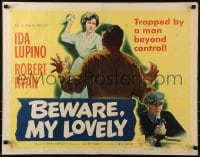 5t543 BEWARE MY LOVELY style A 1/2sh 1952 film noir, Ida Lupino trapped by a man beyond control!