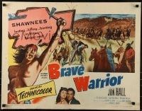 5t567 BRAVE WARRIOR 1/2sh 1952 the prophet sounds the war cry and ten thousand braves rise in fury!