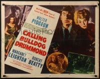 5t575 CALLING BULLDOG DRUMMOND style B 1/2sh 1951 close up of detective Walter Pidgeon pointing gun!