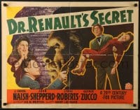 5t613 DR. RENAULT'S SECRET 1/2sh 1942 disfigured J. Carrol Naish w/ Shepperd Strudwick & Shields!