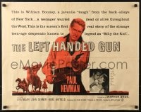 5t740 LEFT HANDED GUN 1/2sh 1958 great image of Paul Newman as teenage desperado Billy the Kid!