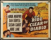 5t848 RIDE CLEAR OF DIABLO style B 1/2sh 1954 sheriff Audie Murphy, Dan Duryea, sexy Susan Cabot!