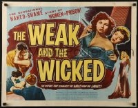 5t970 WEAK & THE WICKED style A 1/2sh 1954 Glynis Johns, Diana Dors, sensational naked-shame story!