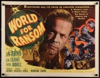 5t991 WORLD FOR RANSOM 1/2sh 1954 Robert Aldrich, Dan Duryea holds the fate of the world!