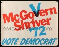 5z254 GEORGE MCGOVERN/SARGENT SHRIVER 23x29 political campaign 1972 bugged & beaten by Nixon!