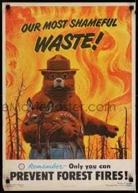 5z747 OUR MOST SHAMEFUL WASTE 18x26 special poster 1949 Smokey the Bear, only YOU can prevent forest fires