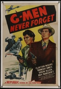 6a310 G-MEN NEVER FORGET linen 1sh 1948 art of Clayton Moore & Ramsay Ames with guns, serial, rare!