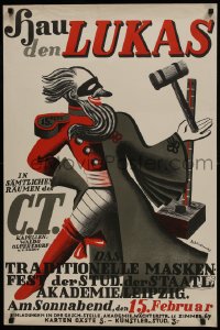 6c314 HAU DEN LUKAS 24x36 German special poster 1930s Schicktansky art of masked man with mallet!