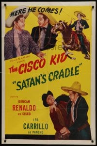 6f168 CISCO KID 1sh 1950s Duncan Renaldo in the title role, Leo Carrillo, Satan's Cradle!