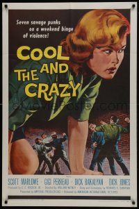 6f185 COOL & THE CRAZY 1sh 1958 savage punks on a weekend binge of violence, classic '50s art!