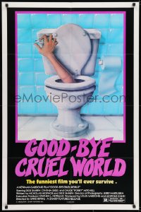 6f340 GOOD-BYE CRUEL WORLD 1sh 1983 wacky artwork of hand flushing itself down the toilet!