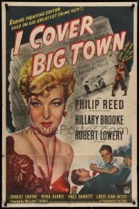 6f416 I COVER BIG TOWN style A 1sh 1947 mystery from radio, super close up of sexy Hillary Brooke!